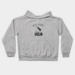 Just a girl who loves Violin Kids Hoodie